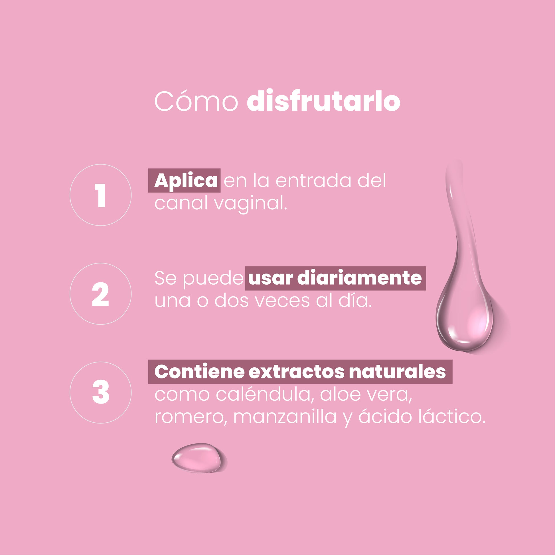 Cómo usar el Hidratante Vaginal Sen Íntimo - 3 pasos: aplicar, usar diariamente, extractos naturales