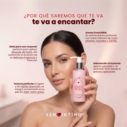 Modelo sosteniendo Crema Humectante Sexy con Attract 125ml Sen Íntimo – aroma irresistible a mora silvestre, orquídea y vainilla